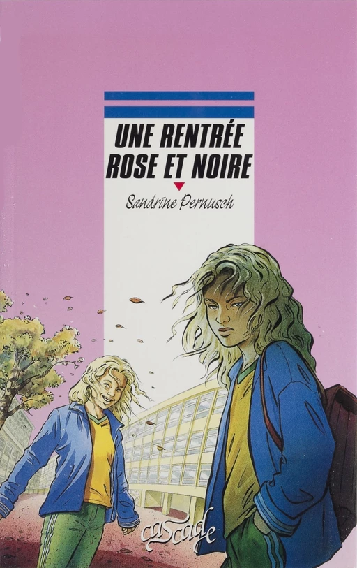 Une rentrée rose et noire - Sandrine Pernusch - Rageot (réédition numérique FeniXX)