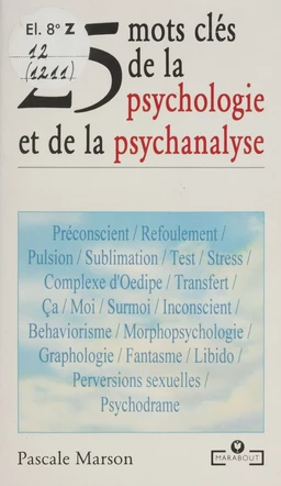 25 mots clés de la psychologie et de la psychanalyse