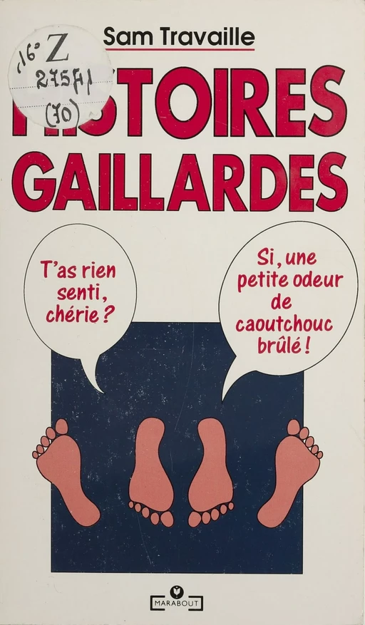 Histoires gaillardes - Sam Travaille - Marabout (réédition numérique FeniXX)