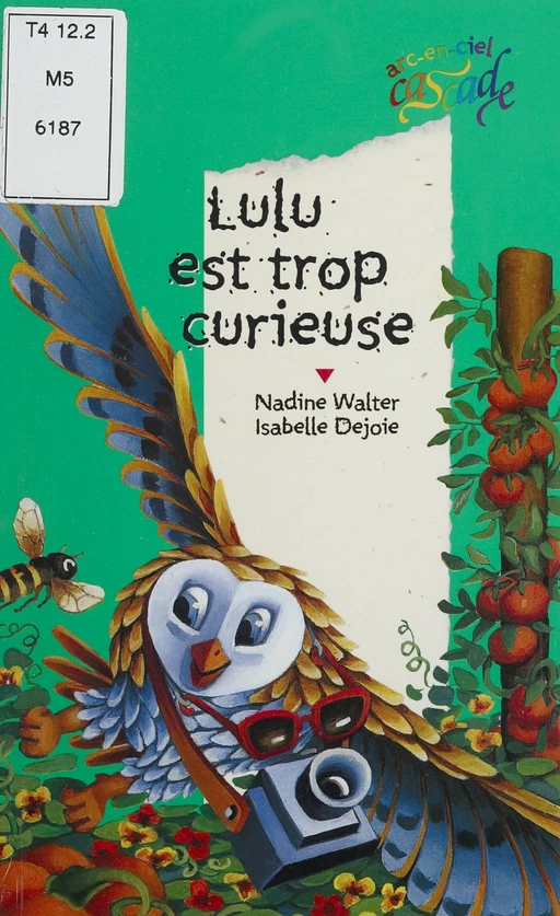 Lulu est trop curieuse - Nadine Walter, Isabelle Dejoie - Rageot (réédition numérique FeniXX)