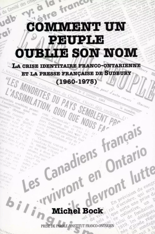 Comment un peuple oublie son nom - Michel Bock - Éditions Prise de parole