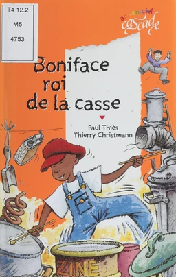 Boniface : roi de la casse