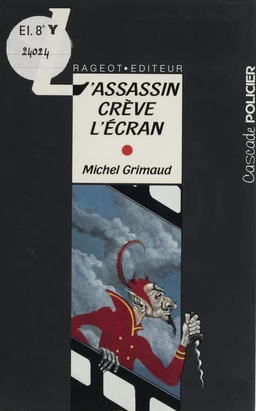 L'Assassin crève l'écran