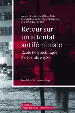 Retour sur un attentat antiféministe