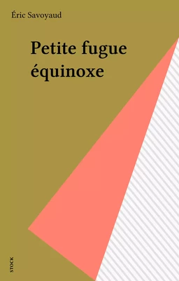 Petite fugue équinoxe