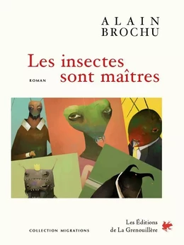 Les Insectes sont maîtres