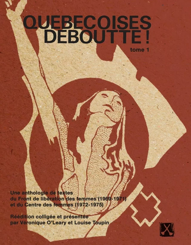 Québécoises Deboutte ! - Véronique O'Leary, Louise Toupin - Éditions du remue-ménage