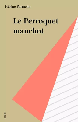 Le Perroquet manchot