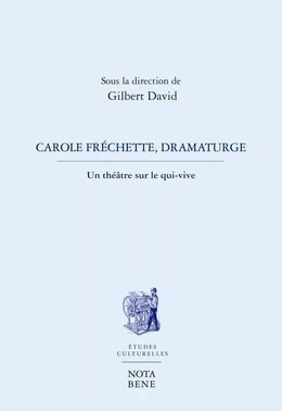 Carole Fréchette, dramaturge