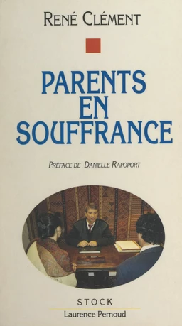 Parents en souffrance