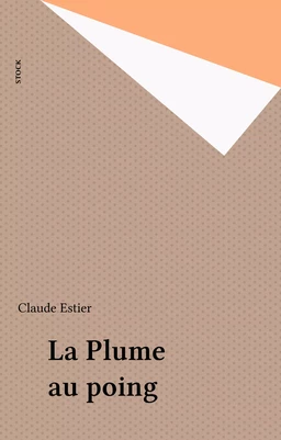 La Plume au poing