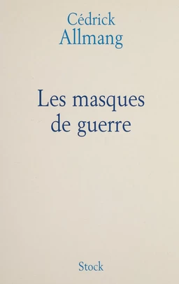 Les Masques de guerre