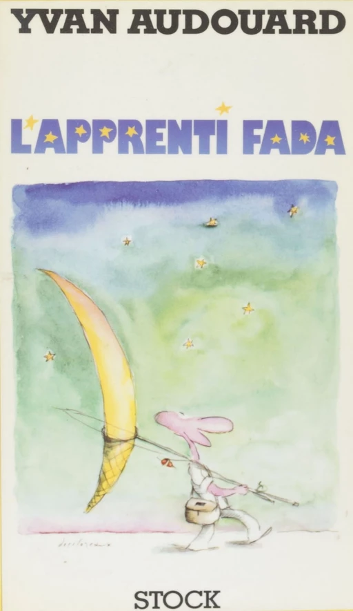 L'Apprenti fada - Yvan Audouard - Stock (réédition numérique FeniXX)