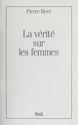 La Vérité sur les femmes