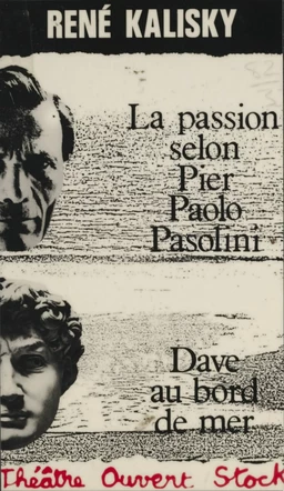 La Passion selon Pier Paolo Pasolini