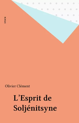 L'Esprit de Soljénitsyne