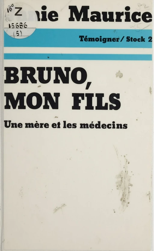 Bruno, mon fils - Janie Maurice - Stock (réédition numérique FeniXX)