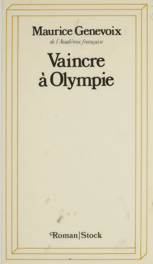 Vaincre à Olympie - Maurice Genevoix - Stock (réédition numérique FeniXX)