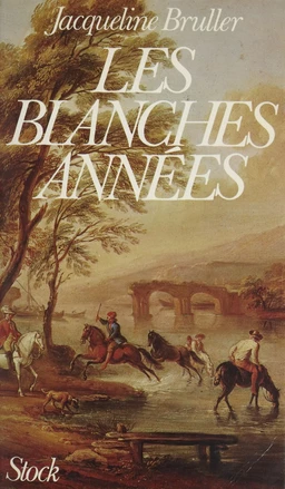 Les Blanches Années