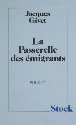 La Passerelle des émigrants