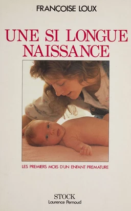 Une si longue naissance