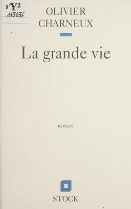 La Grande Vie