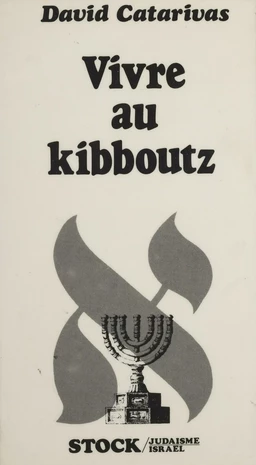 Vivre au kibboutz