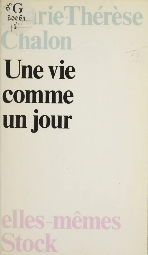 Une vie comme un jour - Marie-Thérèse Chalon - Stock (réédition numérique FeniXX)