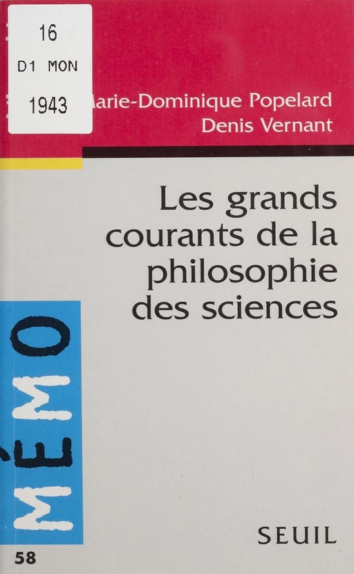 Les Grands Courants de la philosophie des sciences - Marie-Dominique Popelard, Denis Vernant - Seuil (réédition numérique FeniXX)