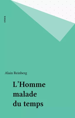 L'Homme malade du temps