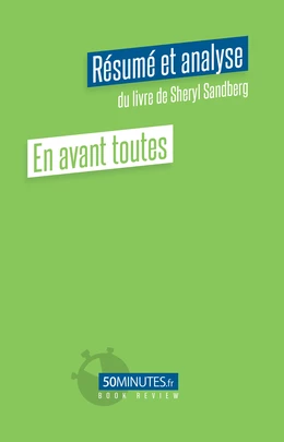 En avant toutes (Résumé et analyse de Sheryl Sandberg)