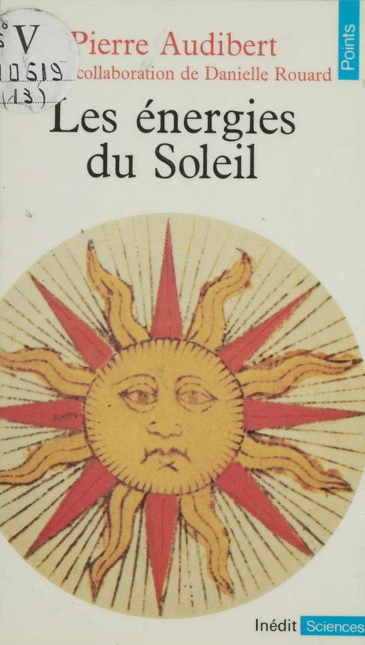 Les Énergies du soleil - Pierre Audibert, Danielle Rouard - Seuil (réédition numérique FeniXX)