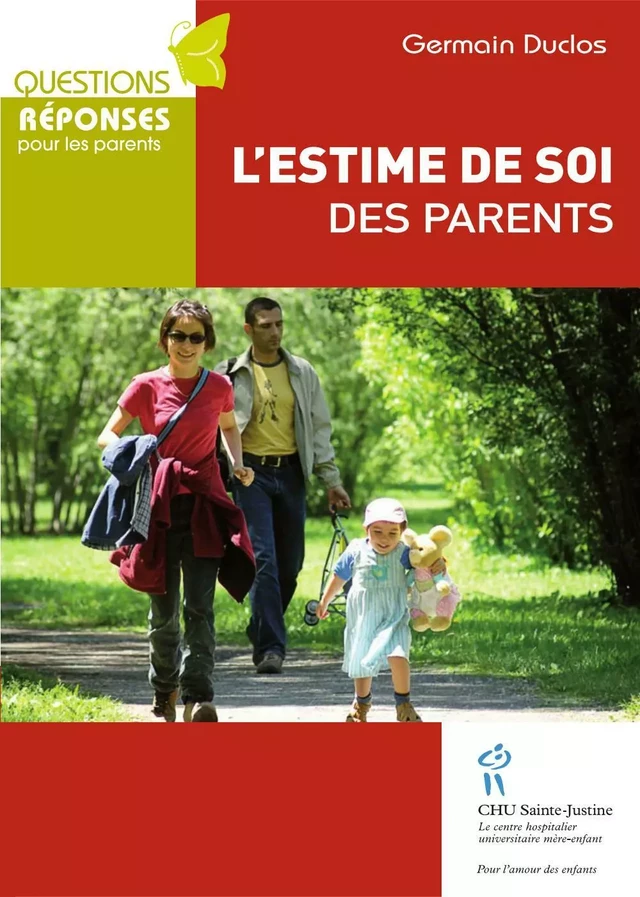 Estime de soi des parents (L') - Germain Duclos - Éditions du CHU Sainte-Justine