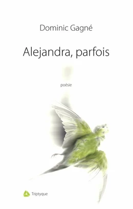 Alejandra, parfois