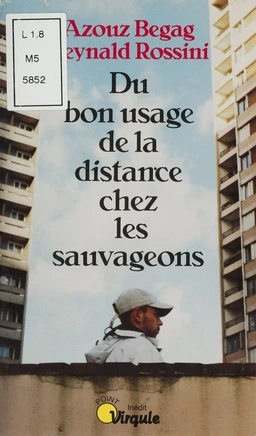 Du bon usage de la distance chez les sauvageons