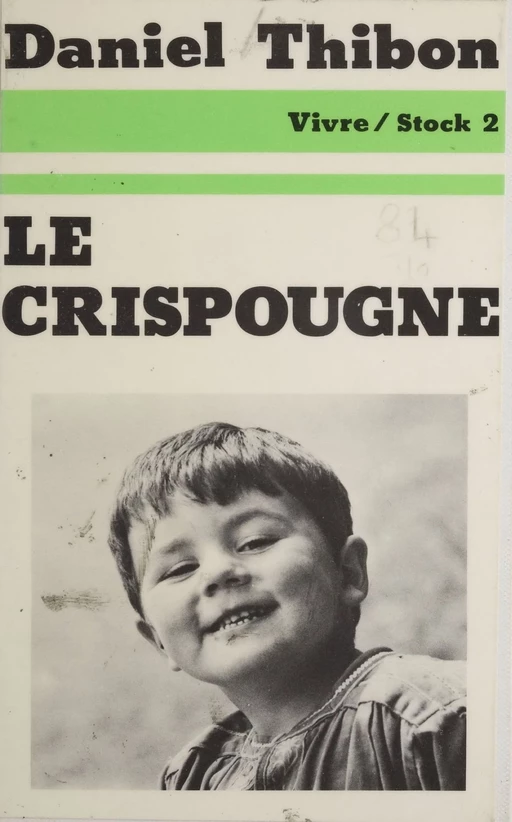 Le Crispougne - Daniel Thibon - Stock (réédition numérique FeniXX)