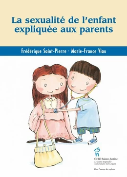 Sexualité de l’enfant expliquée aux parents (La)