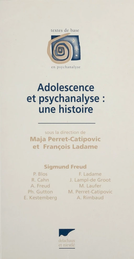 Adolescence et psychanalyse - Maja Perret-Catipovic, François Ladame - Delachaux et Niestlé (réédition numérique FeniXX)