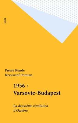 1956 : Varsovie-Budapest