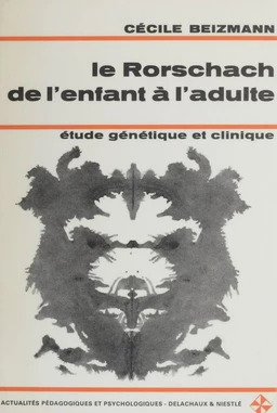 Le Rorschach de l'enfant à l'adulte