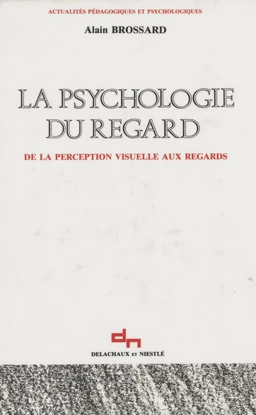 La Psychologie du regard