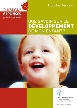 Que savoir sur le développement de mon enfant