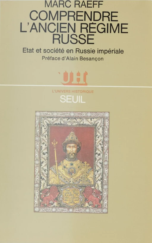 Comprendre l'Ancien Régime russe - Marc Raeff - Seuil (réédition numérique FeniXX) 