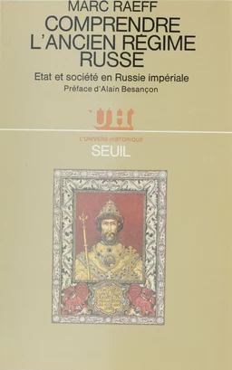 Comprendre l'Ancien Régime russe