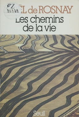 Les Chemins de la vie