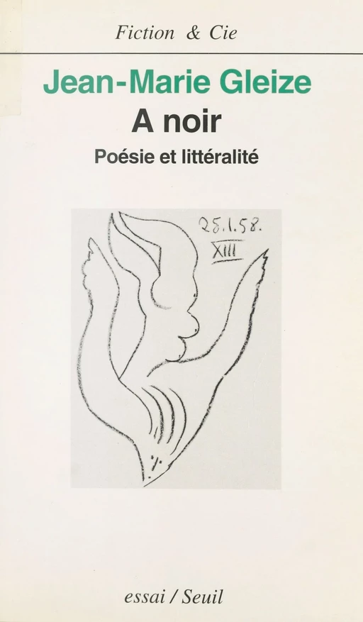 A noir : poésie et littéralité - Jean-Marie Gleize - Seuil (réédition numérique FeniXX)