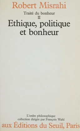 Traité du bonheur (2)