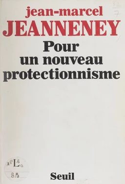 Pour un nouveau protectionnisme