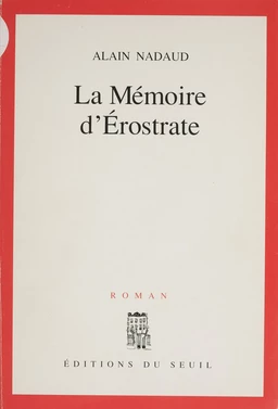 La Mémoire d'Érostrate