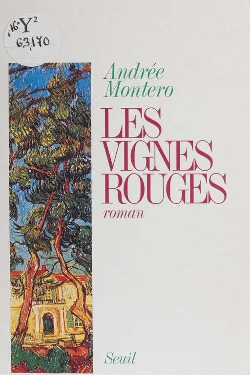 Les Vignes rouges - Andrée Montero - Seuil (réédition numérique FeniXX)